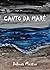 Canto da Maré by Debora Mestre