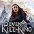 Seven Ways to Kill a King
