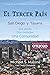 El Tercer Pais: San Diego y Tijuana Dos países, Dos ciudades, Una Comunidad (Spanish Edition)