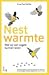 Nestwarmte - Wat wij van vogels kunnen leren