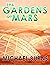 The Gardens of Mars