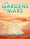 The Gardens of Mars