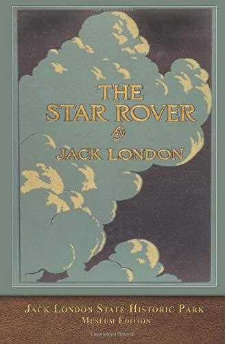 The Star Rover: Museum Edition