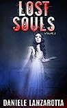 Lost Souls, Volume 2 by Daniele Lanzarotta Lost Souls, Volume 2 by Daniele Lanzarotta