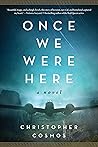 Once We Were Here