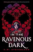 In the Ravenous Dark 