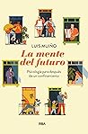 La mente del futuro: Psicología para después de un confinamiento (DIVULGACIÓN) (Spanish Edition)