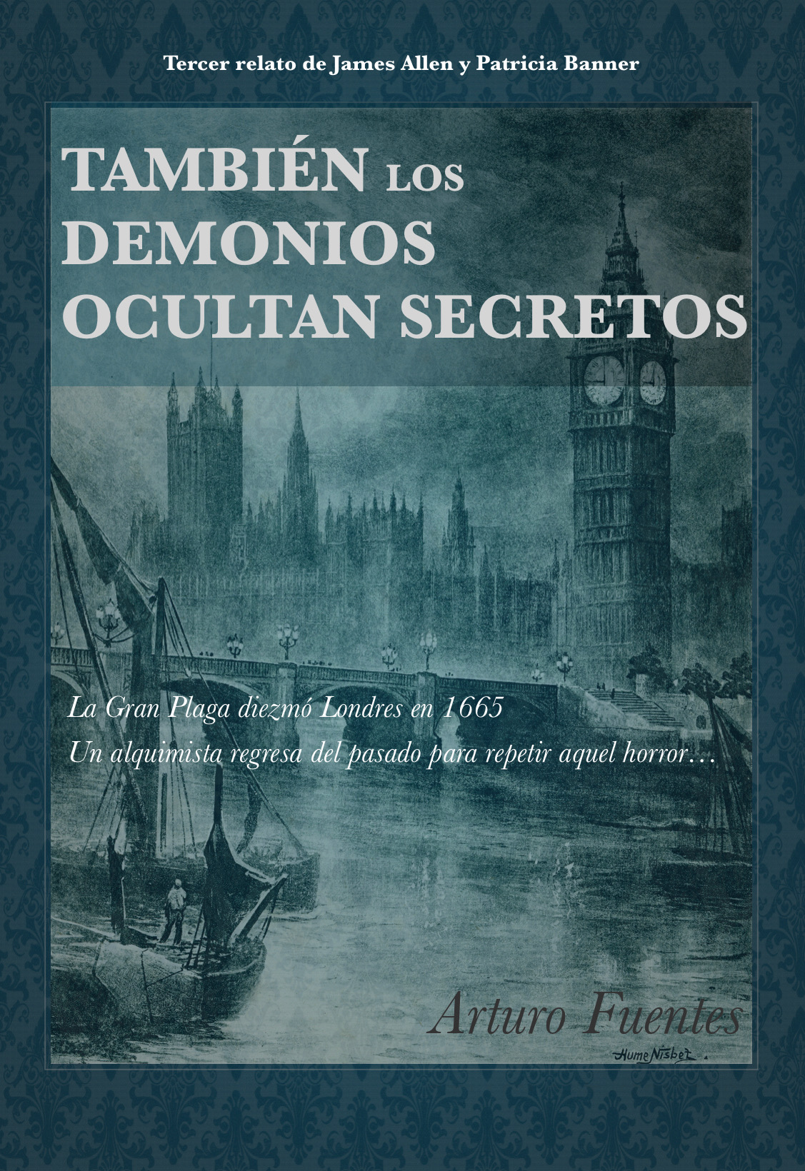 También los demonios ocultan secretos: (Serie James Allen y Patricia Banner n°3)