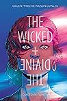 The Wicked + The Divine, Vol. 1 by Kieron Gillen