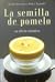 La semilla de pomelo