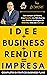IDEE BUSINESS RENDITE IMPRESA by Tony Locorriere