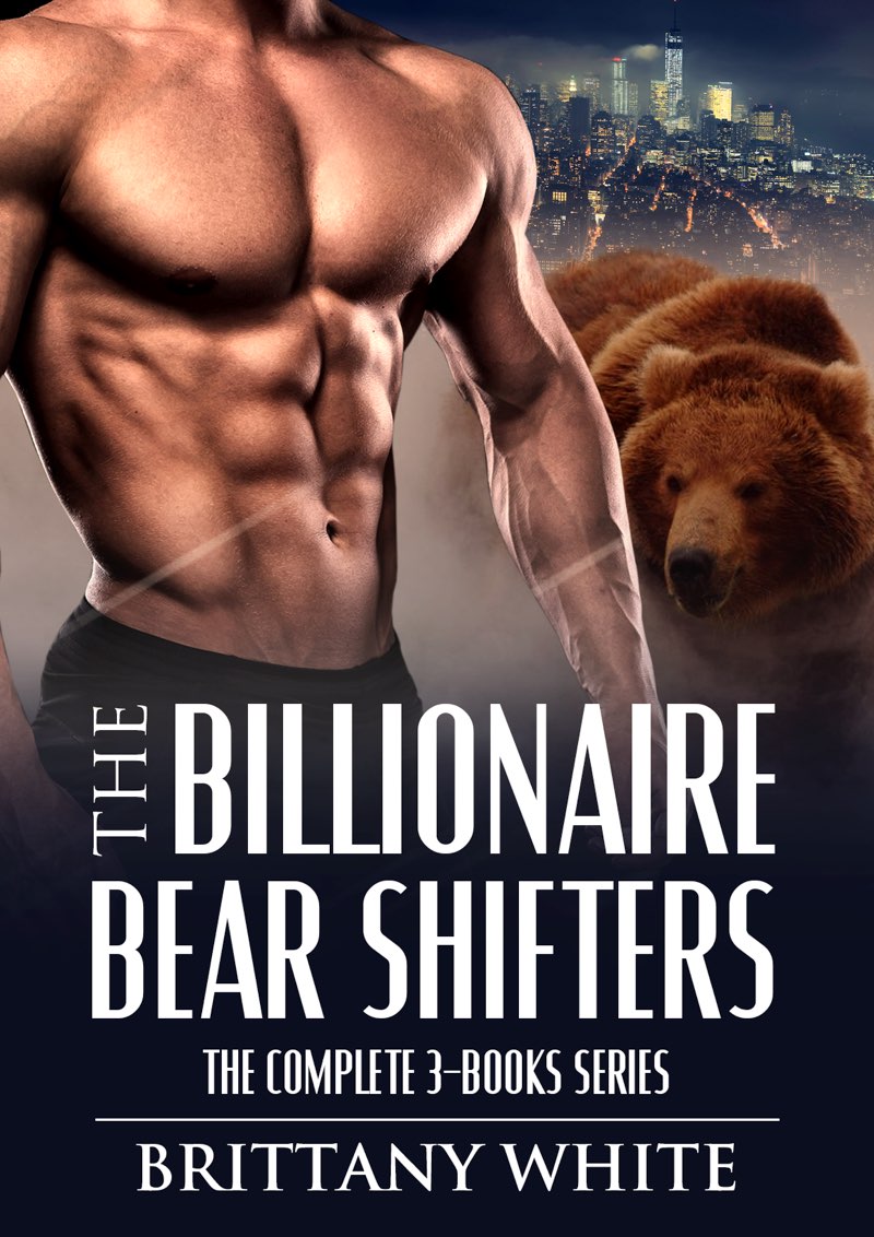 The Billionaire Bear Shifters: The Complete 3-Books Series (ebook)