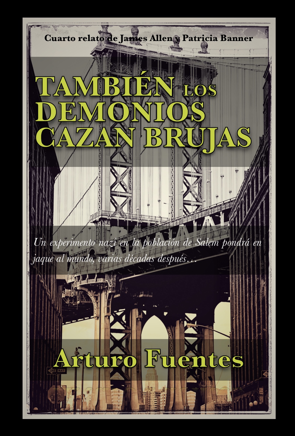 También los demonios cazan brujas: (Serie James Allen y Patricia Banner n°4)