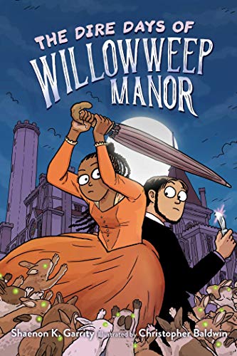 The Dire Days of Willowweep Manor (Willowweep Manor #1)
