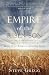 Empire of the Risen Son: A Treatise on the Kingdom of God-What it is and Why it Matters Book One: There is Another King