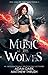 Music of the Wolves (Call o...