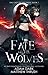Fate of the Wolves (Call of...