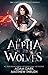 Alpha of the Wolves (Call o...