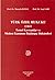 Türk Özel Hukuku Cilt I Temel Kavramlar ve Medeni Kanunun Başlangıç Hükümleri