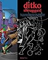 Ditko Shrugged: T...