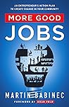 More Good Jobs: A...