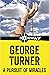 A Pursuit of Miracles by George Turner
