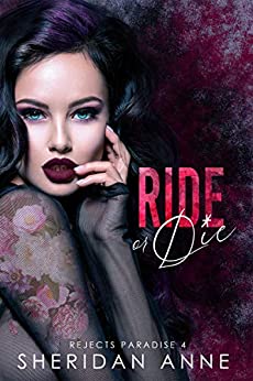 Ride or Die (Rejects Paradise #4)