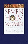 Seven Holy Women:...