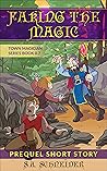 Faking the Magic:...