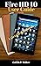 Fire HD 10 User Guide: An I...