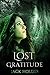 Lost Gratitude (The Lost He...