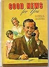 Good News for You by Arthur S. Maxwell