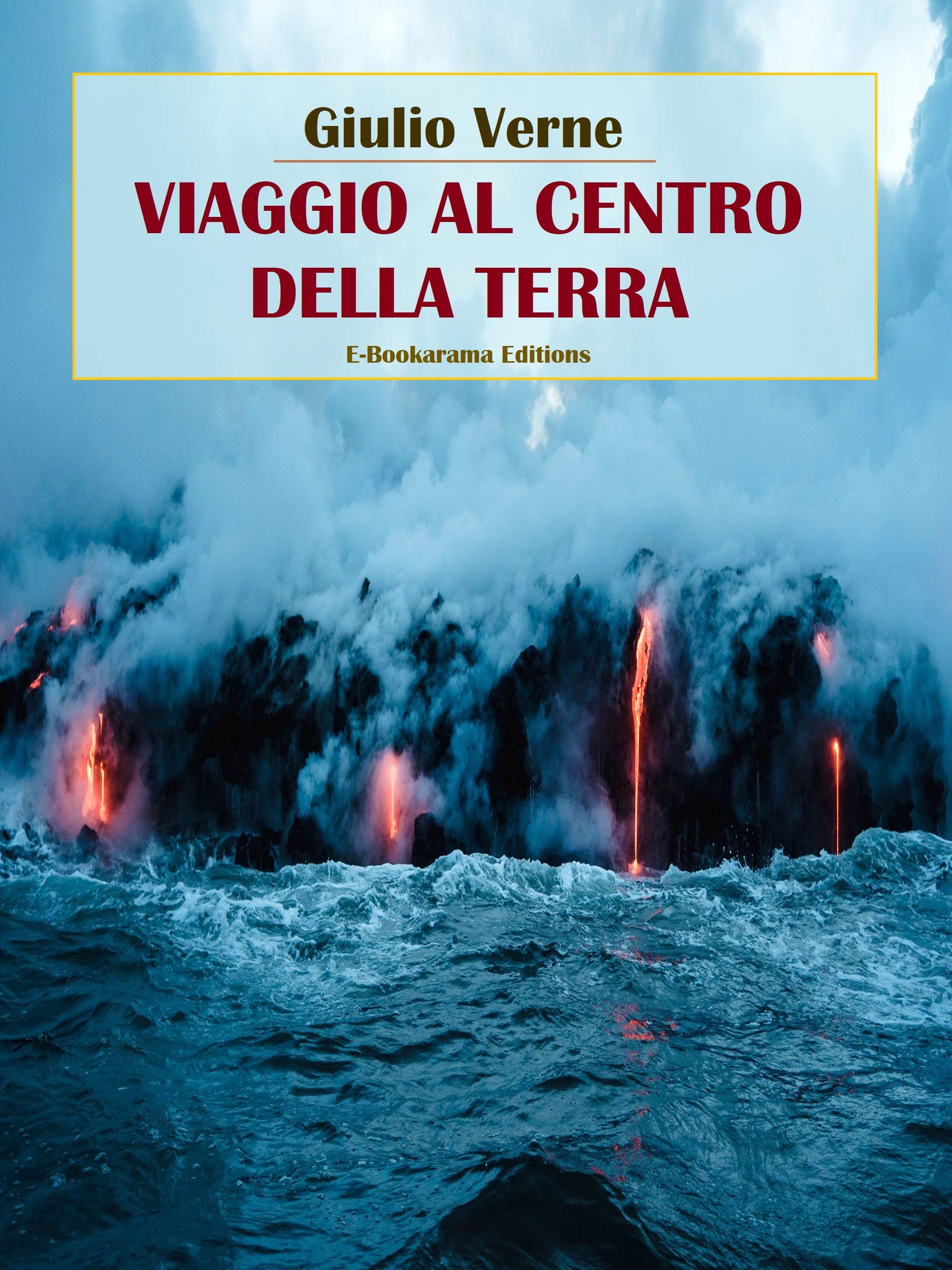 Viaggio al centro della Terra (Italian Edition)