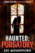 Purgatory (Haunted, #3)