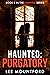 Purgatory (Haunted, #3)