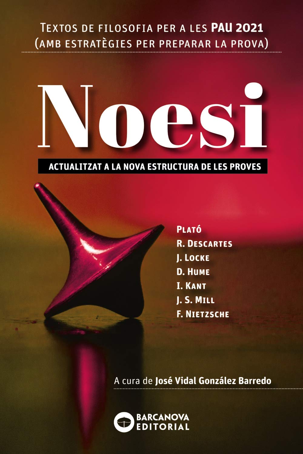 Noesi. Textos de filosofia per a les PAU 2021: Novetat (Paperback)