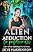 Alien Abduction for Professionals (The Intergalactic Guide to Humans #2)
