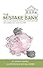 The Mistake Bank: How to Su...