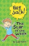 The Star of the Week (Hey Jack! #20)