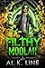 Filthy Moolah (Freaky Finders, #3)