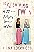 The Surviving Twin by Diana Lockwood The Surviving Twin by Diana Lockwood