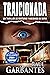 Traicionada: Un thriller de...