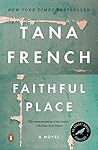 Faithful Place by Tana French
