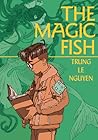 The Magic Fish by Trung Le Nguyen