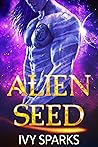 Alien Seed (Warriors of the Oasis, #1)
