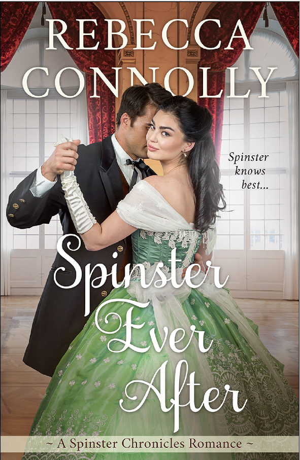 Spinster Ever After (The Spinster Chronicles, #7)