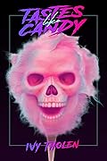 Tastes Like Candy
