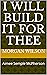 I Will Build It for Thee: A...