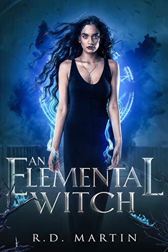 An Elemental Witch (Bella Flores Urban Fantasy, #1)