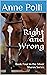 Right and Wrong (Silver Sho...
